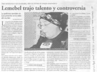 Lemebel trajo talento y controversia Lemebel trajo talento y controversia