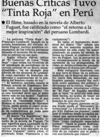 Buena críticas tuvo "Tinta roja" en Perú. Buena críticas tuvo "Tinta roja" en Perú.
