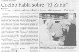 Coelho habla sobre "El Zahir". Coelho habla sobre "El Zahir".