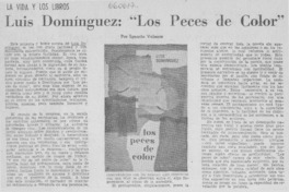 Luis Domínguez: "Los peces de color" Luis Domínguez: "Los peces de color"