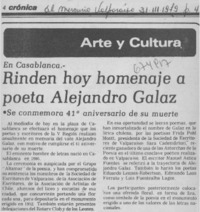 Rinden hoy homenaje a poeta Alejandro Galaz. Rinden hoy homenaje a poeta Alejandro Galaz.