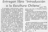 Entregan libro "Introducción a la escultura chilena". Entregan libro "Introducción a la escultura chilena".