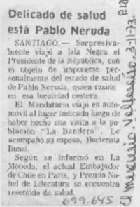 Delicado de salud está Pablo Neruda. Delicado de salud está Pablo Neruda.