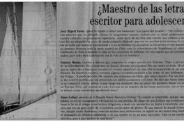 ¿Maestro de las letras o escritor para adolescentes?. ¿Maestro de las letras o escritor para adolescentes?.