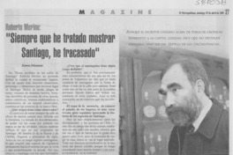 "Siempre que he tratado mostrar Santiago, he fracasado" "Siempre que he tratado mostrar Santiago, he fracasado"