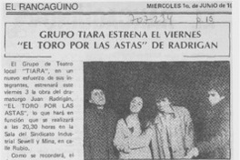 Grupo Tiara estrena el viernes "El toro por las astas" de Radrigán. Grupo Tiara estrena el viernes "El toro por las astas" de Radrigán.