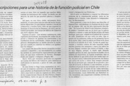 Apuntes y transcripciones para una historia de la función policial en Chile Apuntes y transcripciones para una historia de la función policial en Chile