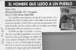 El hombre que llegó a un pueblo El hombre que llegó a un pueblo