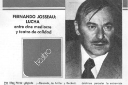 Fernando Josseau, lucha entre cine mediocre y teatro de calidad Fernando Josseau, lucha entre cine mediocre y teatro de calidad
