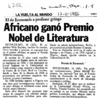 Africano ganó Premio Nobel de Literatura El de Economía a profesor gringo Africano ganó Premio Nobel de Literatura El de Economía a profesor gringo