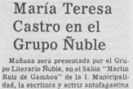 María Teresa Castro en el Grupo Ñuble María Teresa Castro en el Grupo Ñuble