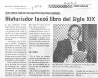 Historiador lanzó libro del siglo XIX Historiador lanzó libro del siglo XIX