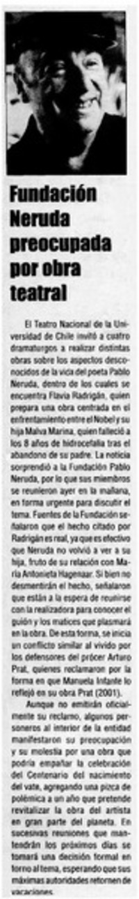 Funcación Neruda prepocupada por obra teatral. Funcación Neruda prepocupada por obra teatral.