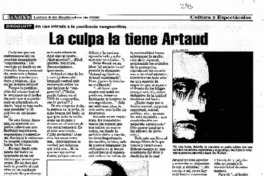 La Culpa la tiene Artaud. La Culpa la tiene Artaud.