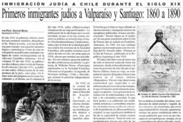 Primeros inmigrantes judíos a Valparaíso y Satiago: 1860-1890. Primeros inmigrantes judíos a Valparaíso y Satiago: 1860-1890.