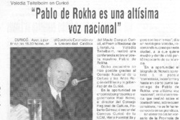 "Pablo de Rokha es una altísima voz nacional" "Pablo de Rokha es una altísima voz nacional"
