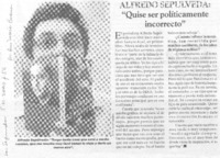 "Quise ser políticamente correcto" "Quise ser políticamente correcto"