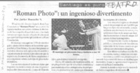 "Roman photo": un ingenioso divertimento "Roman photo": un ingenioso divertimento