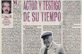 Actor y testigo de su tiempo Actor y testigo de su tiempo