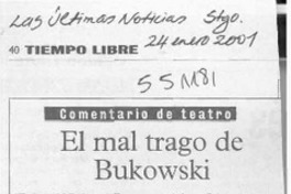 El mal trago de Bukowski El mal trago de Bukowski