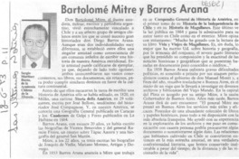 Bartolomé Mitre y Barros Arana. Bartolomé Mitre y Barros Arana.