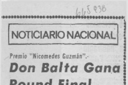 Don Balta gana round final. Don Balta gana round final.