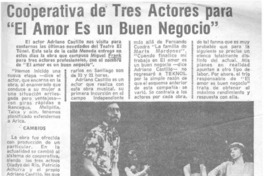 Cooperativa de tres actores para "El amor es un buen negocio" Cooperativa de tres actores para "El amor es un buen negocio"
