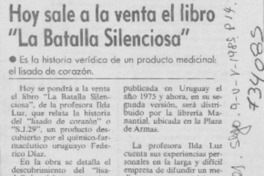 Hoy sale a la venta el libro "La batalla silenciosa". Hoy sale a la venta el libro "La batalla silenciosa".