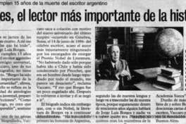 Borges, el lector más importante de la historia Hoy se cumplen 15 años de la muerte del escritor argentino Borges, el lector más importante de la historia Hoy se cumplen 15 años de la muerte del escritor argentino