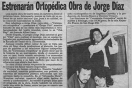 Estrenarán ortopédica obra de Jorge Díaz. Estrenarán ortopédica obra de Jorge Díaz.