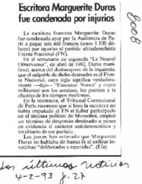 Escritora Marguerite Duras fue condenada por injurias. Escritora Marguerite Duras fue condenada por injurias.