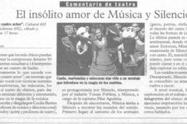 El insólito amor de música y silencio El insólito amor de música y silencio