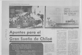 Apuntes para el gran sueño de Chiloé. Apuntes para el gran sueño de Chiloé.