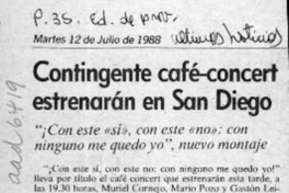 Contingente café-concert estrenarán en San Diego Contingente café-concert estrenarán en San Diego