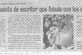 Exótica propuesta de escritor que fabula con los animales (entrevistas) Exótica propuesta de escritor que fabula con los animales (entrevistas)