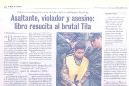 Asaltante, violador y asesino: libro resucita al brutal Tila Asaltante, violador y asesino: libro resucita al brutal Tila