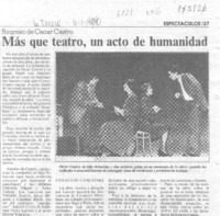Más que teatro, un acto de humanidad Más que teatro, un acto de humanidad
