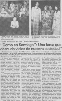 "Como en Santiago", una farsa que desnuda vicios de nuestra sociedad "Como en Santiago", una farsa que desnuda vicios de nuestra sociedad