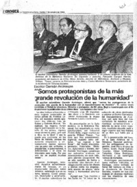 Somos protagonistas de la más grande revolución de la humanidad". Somos protagonistas de la más grande revolución de la humanidad".