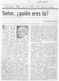 Señor, ¿quién eres tú? Señor, ¿quién eres tú?
