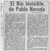 El río invisible, de Pablo de Neruda El río invisible, de Pablo de Neruda