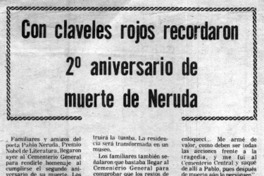 Con claveles rojos recordaron 2° aniversario de muerte de Neruda Con claveles rojos recordaron 2° aniversario de muerte de Neruda