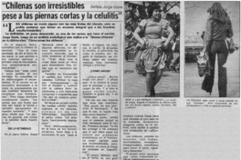 "Chilenas son irresistibles pese a las piernas cortas y la celulitis" "Chilenas son irresistibles pese a las piernas cortas y la celulitis"