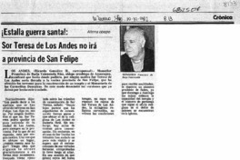 ¡Estalla guerra santa!, Sor Teresa de Los Andes no irá a provincia de San Felipe. ¡Estalla guerra santa!, Sor Teresa de Los Andes no irá a provincia de San Felipe.