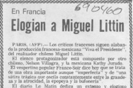 Elogian a Miguel Littin. Elogian a Miguel Littin.