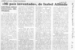 Mi país inventado", de Isabel Allende. Mi país inventado", de Isabel Allende.