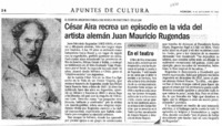 César Aira recrea un episodio en la vida del artista alemán Juan Mauricio Rugendas. César Aira recrea un episodio en la vida del artista alemán Juan Mauricio Rugendas.