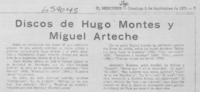 Discos de Hugo Montes y Miguel Arteche. Discos de Hugo Montes y Miguel Arteche.