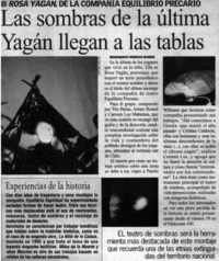 Las sombras de la última Yagán llega a las tablas. Las sombras de la última Yagán llega a las tablas.