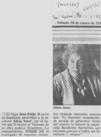 El Papa Juan Pablo II envió su bendición apostólica a la escritora Alicia Amor. El Papa Juan Pablo II envió su bendición apostólica a la escritora Alicia Amor.